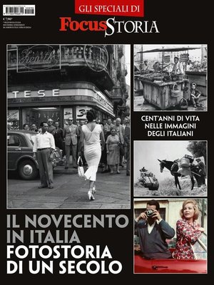 cover image of Gli Speciali di Focus Storia: Il novecento in Italia